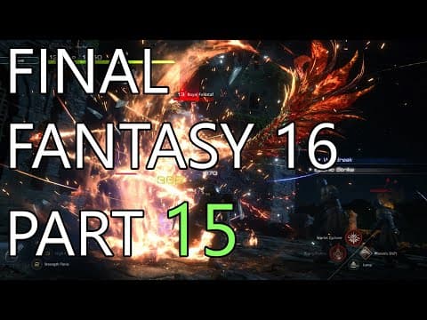 Final Fantasy 16 - First Playthrough - Part 15