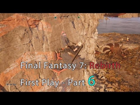 Final Fantasy 7: Rebirth First Playthrough - Part 6