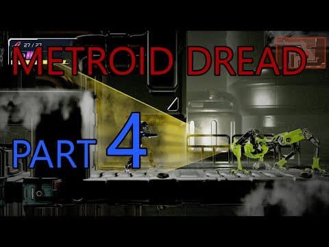 Metroid Dread - Part 4