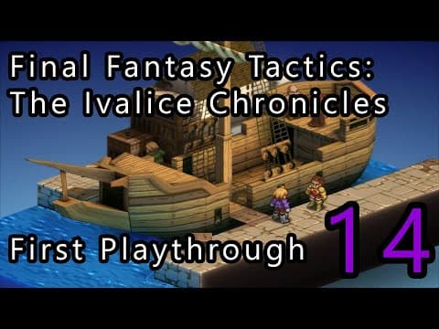 Final Fantasy Tactics: The Ivalice Chronicles - First Playthrough - Part 14