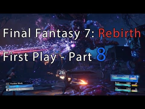 Final Fantasy 7: Rebirth First Playthrough - Part 8