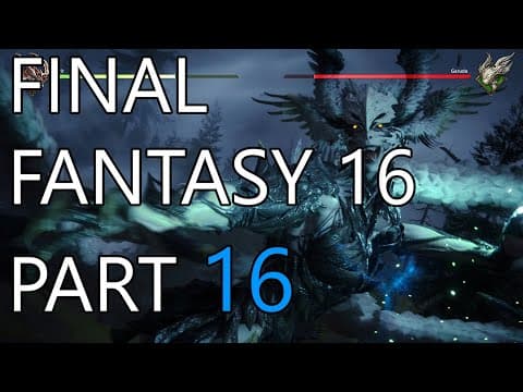 Final Fantasy 16 - First Playthrough - Part 16