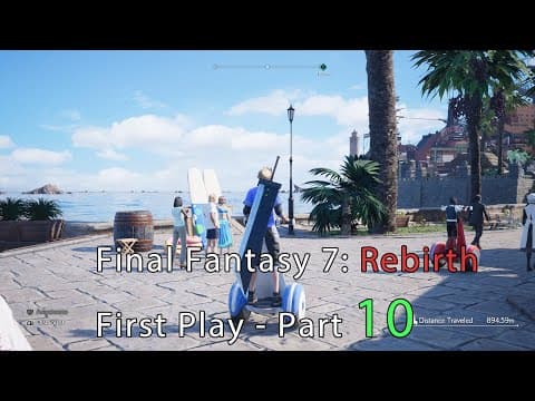 Final Fantasy 7: Rebirth First Playthrough - Part 10