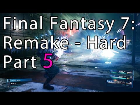 Final Fantasy 7: Remake Hard Mode Part - 5