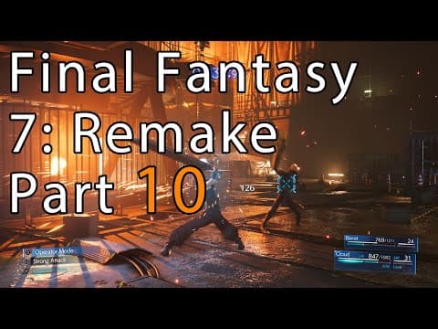Final Fantasy 7: Remake Part - 10