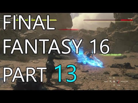 Final Fantasy 16 - First Playthrough - Part 13