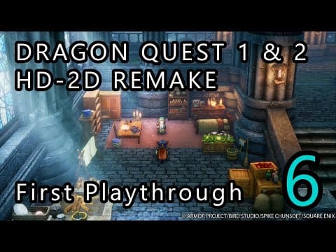 Dragon Quest 1 & 2 - HD Remake - PC - First Playthrough - Part 6